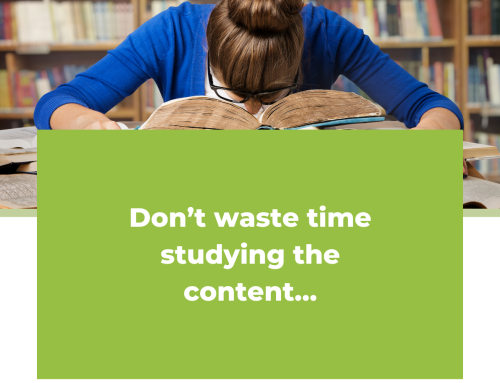 Don’t waste time studying the content…