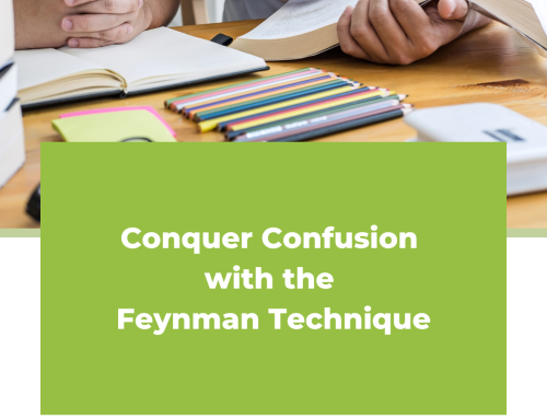 Conquer Confusion with the Feynman Technique